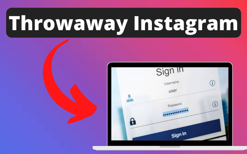 Throwaway Instagram Account with Temporary Email Generator